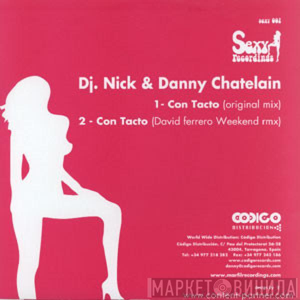 Nick & Danny Chatelain - Con Tacto