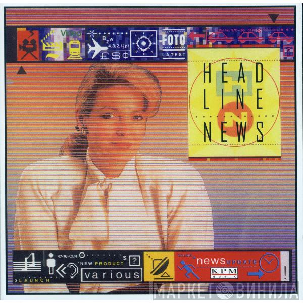 Nick Bardoni, Steve Warr, Matthew Cang, Alan Bell , Roger Dexter - Headline News