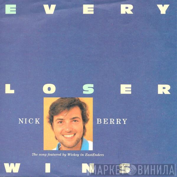 Nick Berry - Every Loser Wins