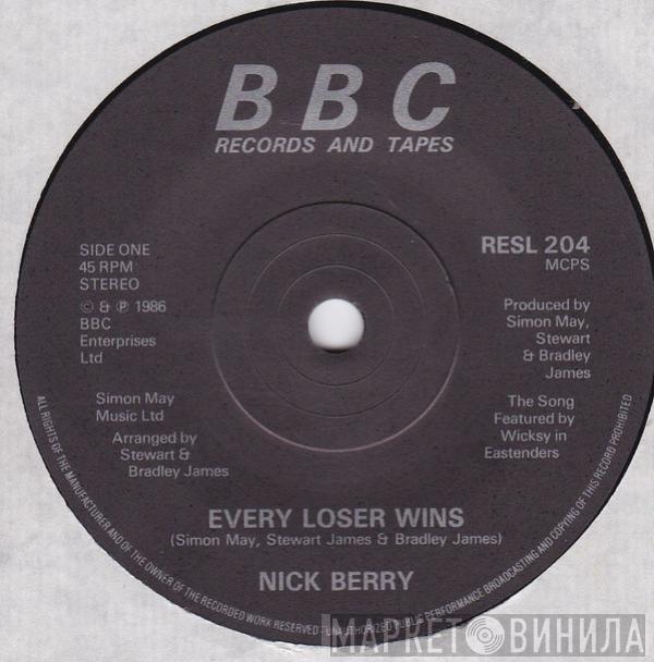 Nick Berry - Every Loser Wins