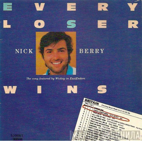 Nick Berry - Every Loser Wins