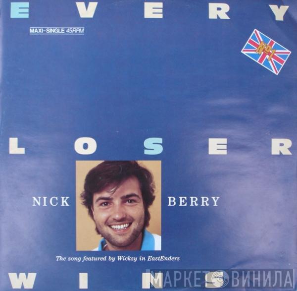  Nick Berry  - Every Loser Wins