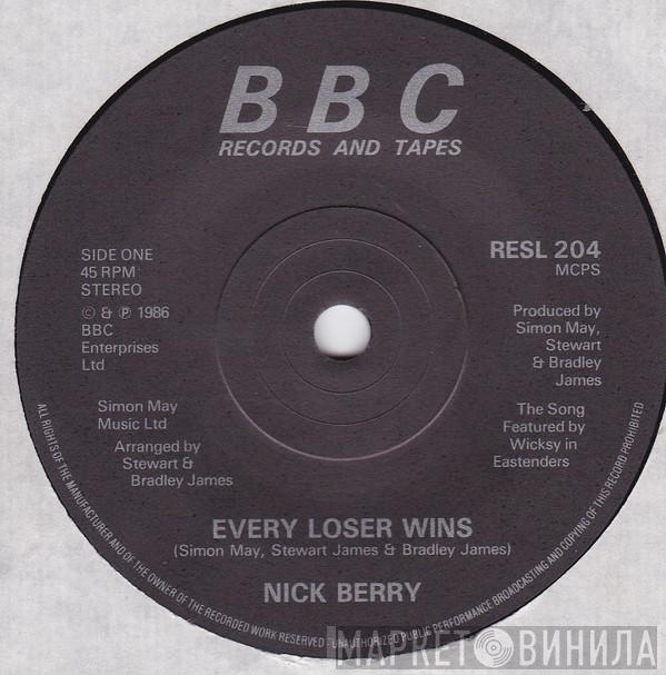  Nick Berry  - Every Loser Wins