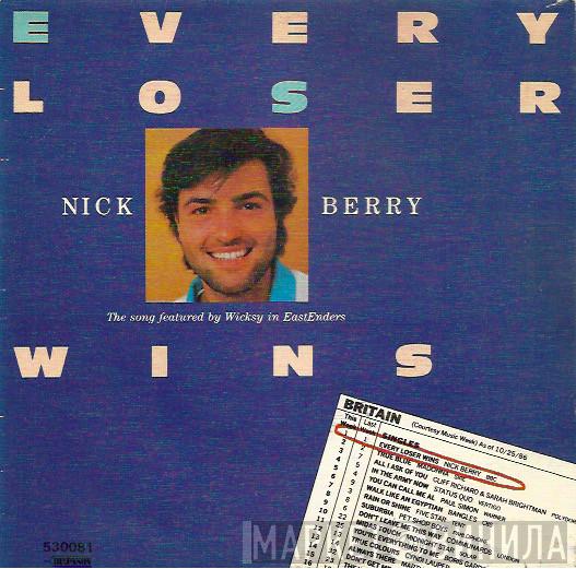  Nick Berry  - Every Loser Wins