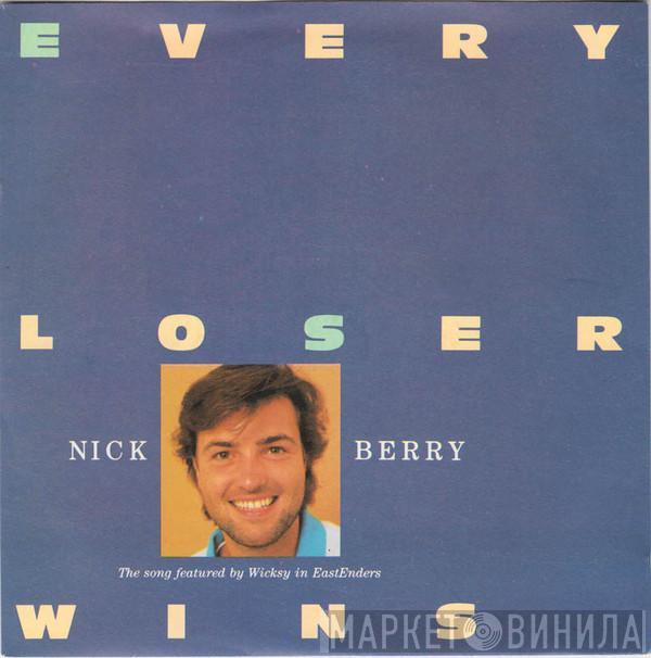 Nick Berry - Every Loser Wins