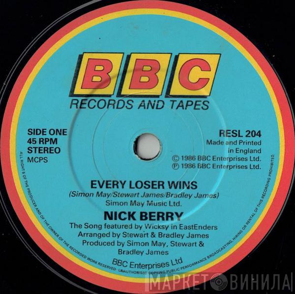 Nick Berry - Every Loser Wins