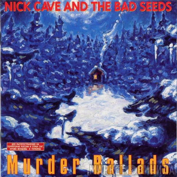 Nick Cave & The Bad Seeds - Murder Ballads