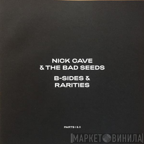 Nick Cave & The Bad Seeds - B-Sides & Rarities (Parts I & II)