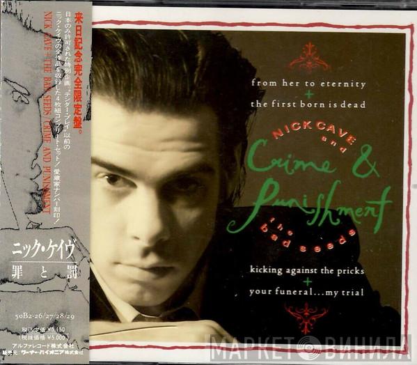 Nick Cave & The Bad Seeds - Crime & Punishment