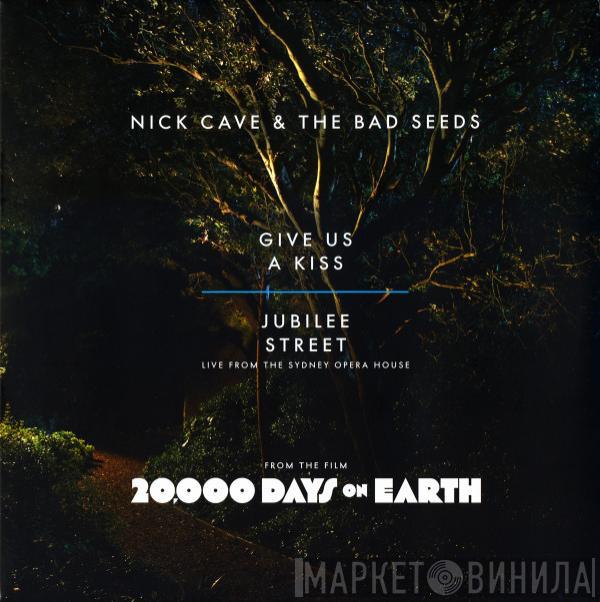 Nick Cave & The Bad Seeds - Give Us A Kiss