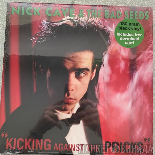  Nick Cave & The Bad Seeds  - Kicking Against The Pricks