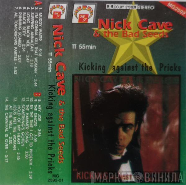 Nick Cave & The Bad Seeds  - Kicking Against The Pricks