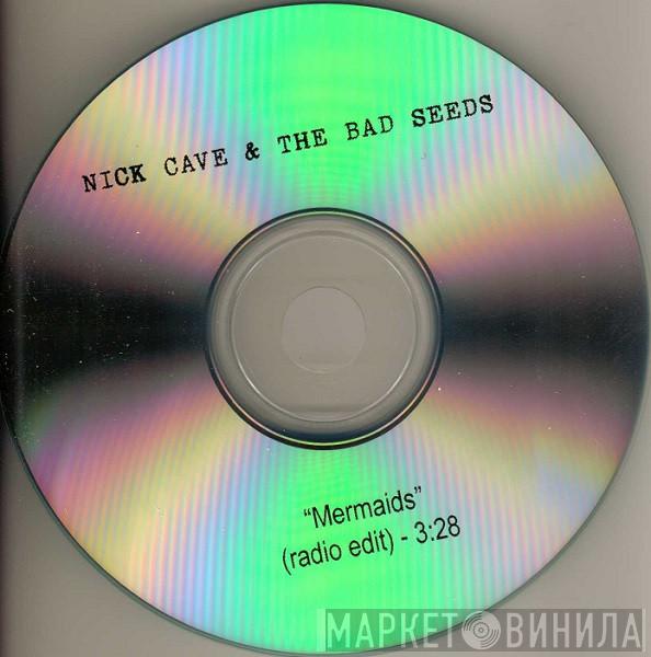  Nick Cave & The Bad Seeds  - Mermaids