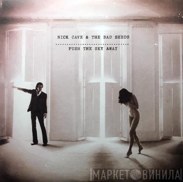 Nick Cave & The Bad Seeds - Push The Sky Away