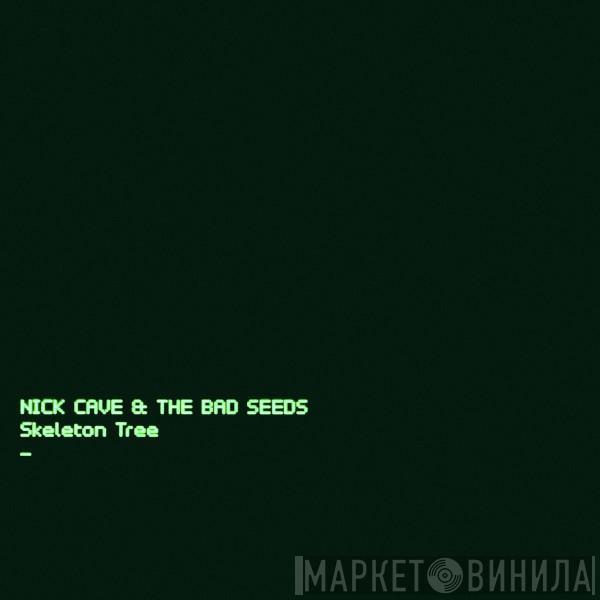  Nick Cave & The Bad Seeds  - Skeleton Tree