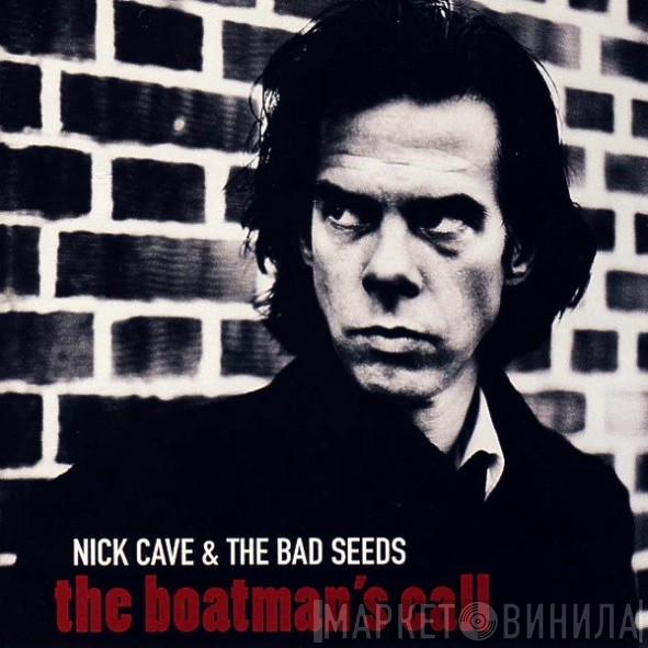  Nick Cave & The Bad Seeds  - The Boatman's Call