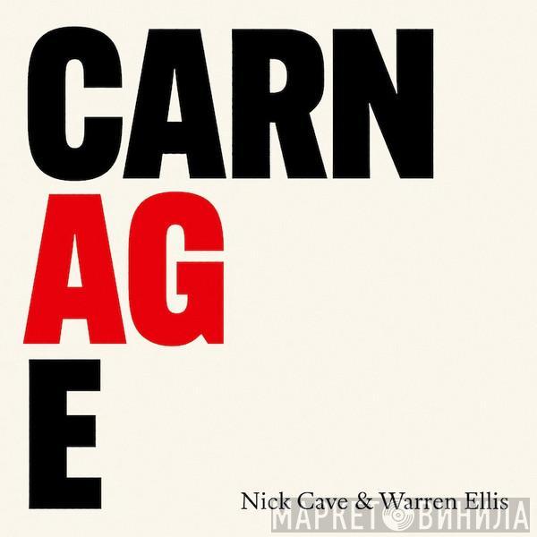  Nick Cave & Warren Ellis  - Carnage
