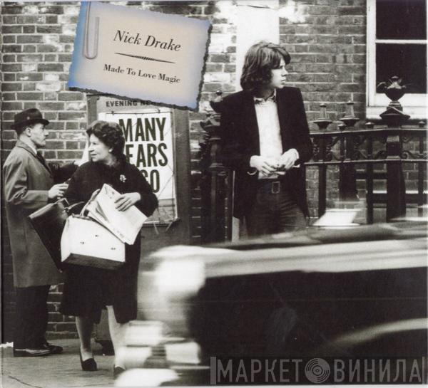 Nick Drake - Made To Love Magic