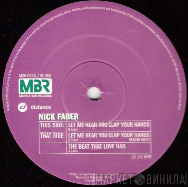 Nick Faber - Let Me Hear You Clap Your Hands