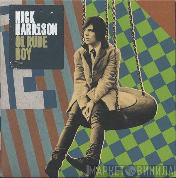 Nick Harrison  - Oi Rude Boy