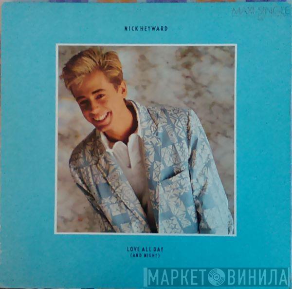 Nick Heyward - Love All Day (And Night)