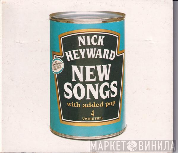 Nick Heyward - New Songs With Added Pop 4 Varieties