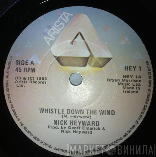 Nick Heyward  - Whistle Down The Wind