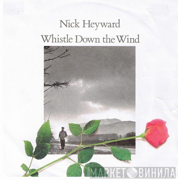  Nick Heyward  - Whistle Down The Wind