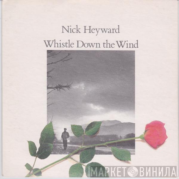 Nick Heyward - Whistle Down The Wind