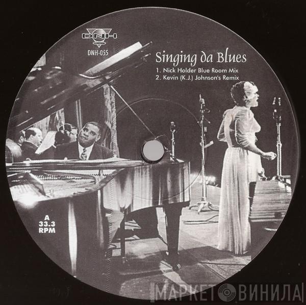  Nick Holder  - Singing Da Blues