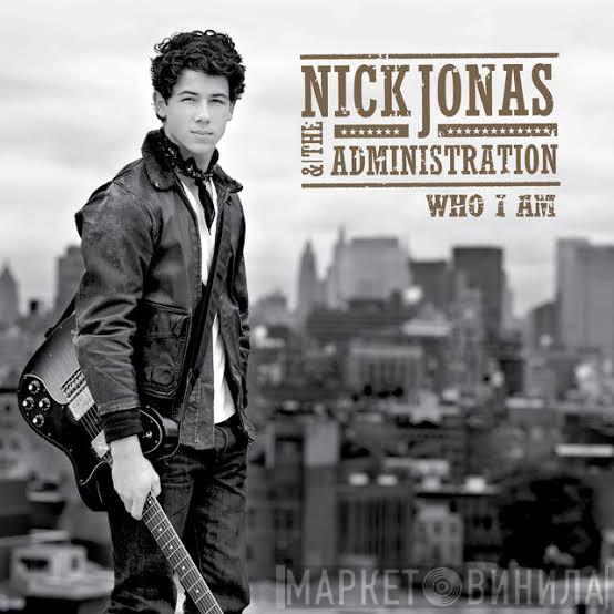 Nick Jonas & The Administration - Who I Am