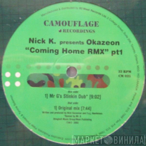 Nick K, Okazeon - Coming Home (Remix) (Pt 1)