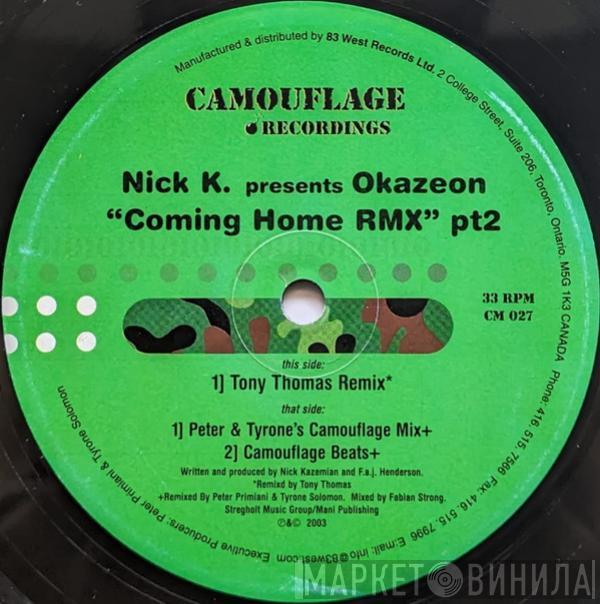 Nick K, Okazeon - Coming Home (Remix) (Pt 2)
