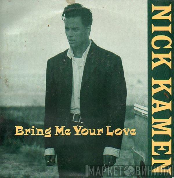 Nick Kamen - Bring Me Your Love