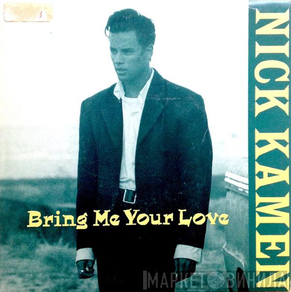 Nick Kamen - Bring Me Your Love