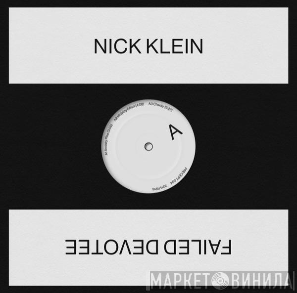  Nick Klein  - Failed Devotee