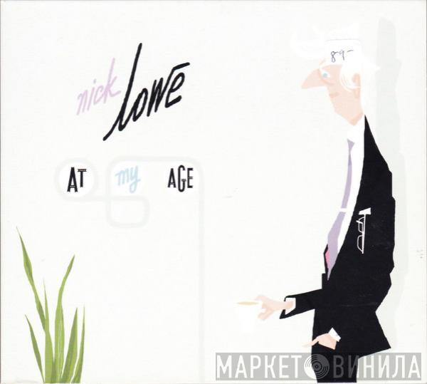 Nick Lowe - At My Age