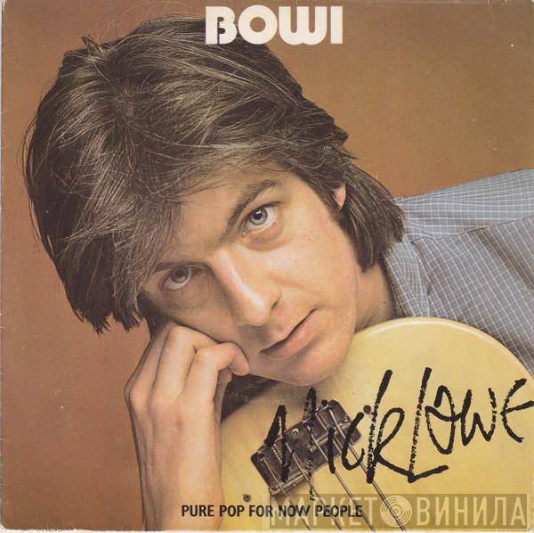 Nick Lowe - Bowi