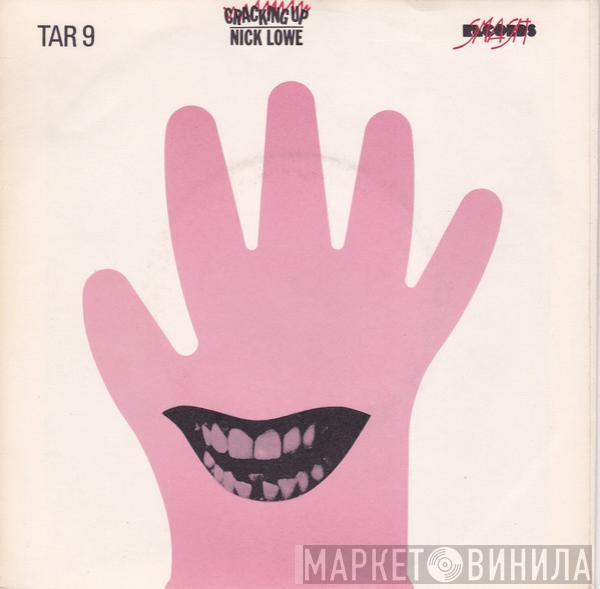  Nick Lowe  - Cracking Up