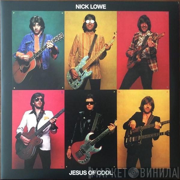 Nick Lowe - Jesus Of Cool