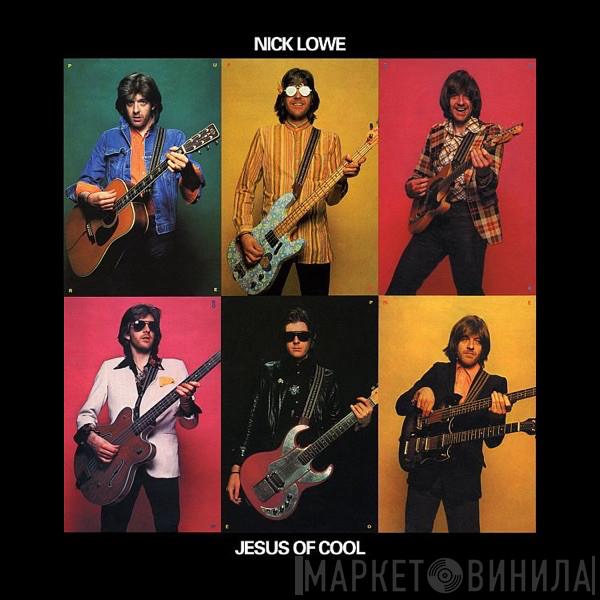  Nick Lowe  - Jesus Of Cool