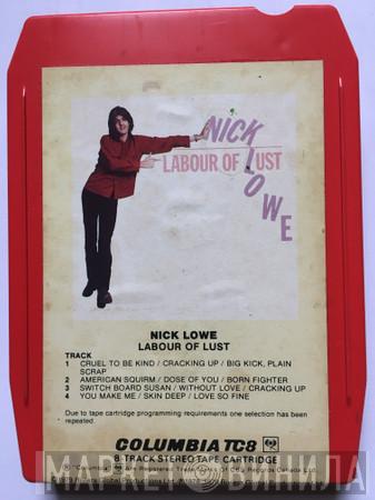  Nick Lowe  - Labour Of Lust