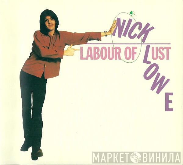 Nick Lowe  - Labour Of Lust