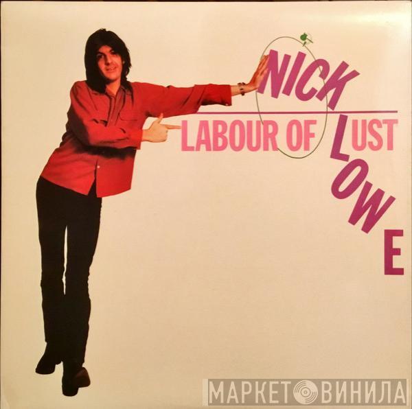 Nick Lowe - Labour Of Lust