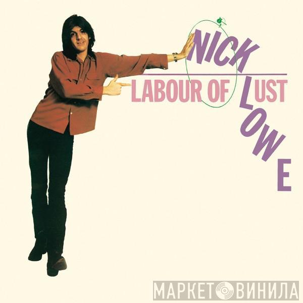  Nick Lowe  - Labour Of Lust
