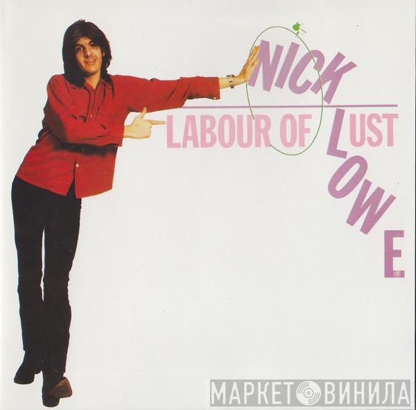  Nick Lowe  - Labour Of Lust