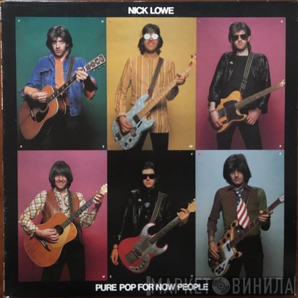  Nick Lowe  - Pure Pop For Now People