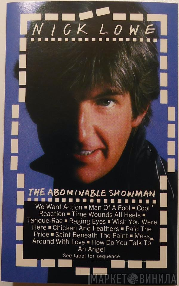  Nick Lowe  - The Abominable Showman