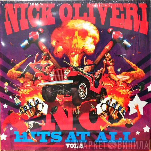 Nick Oliveri - N.O. Hits At All Vol.5