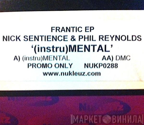 Nick Sentience & Phil Reynolds - '(instru)Mental' (Frantic EP)